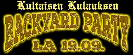 Kultainen Kulaus BACKYARD PARTY