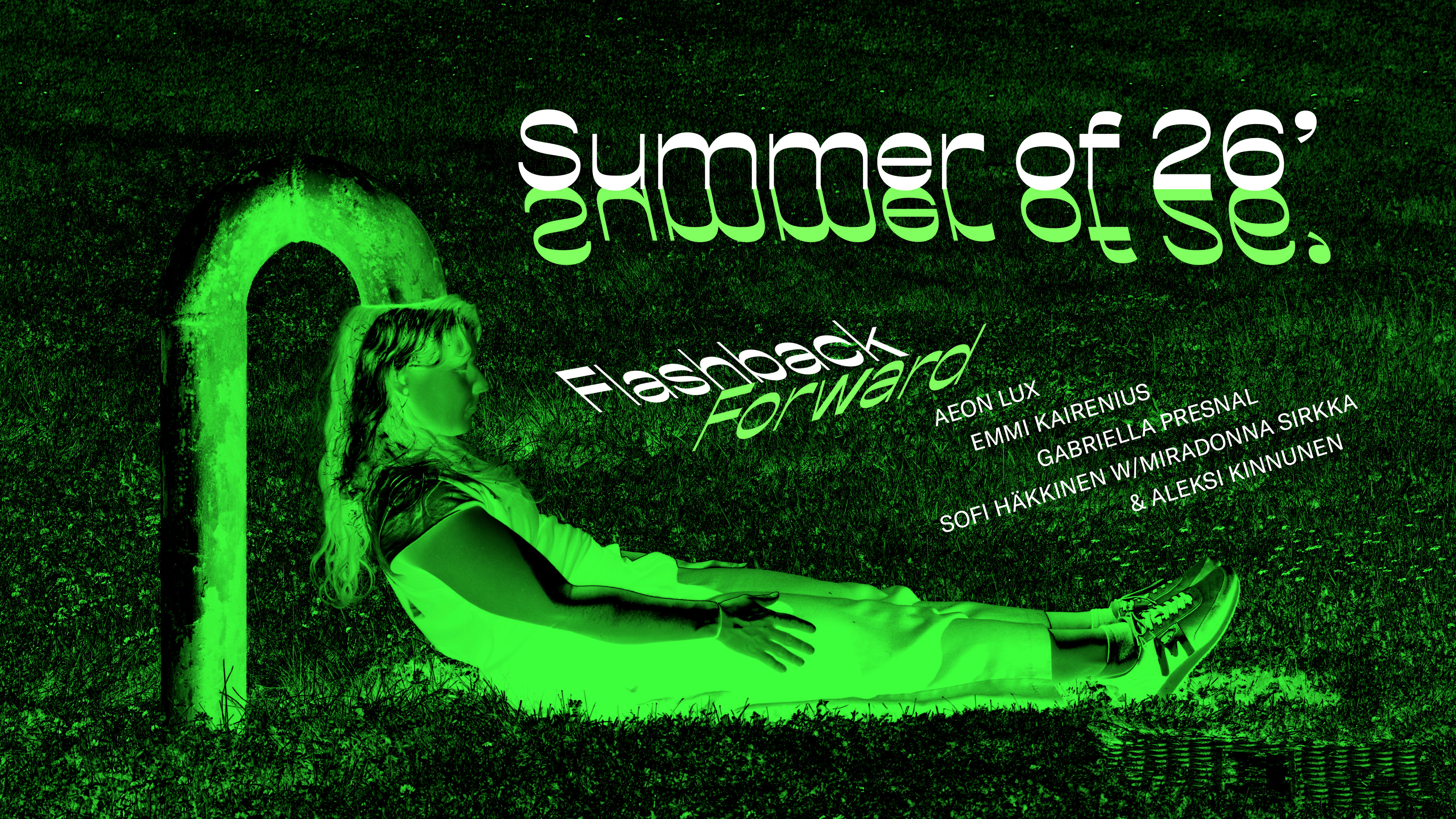 Performanssikesäklubi: SUMMER OF 26’ – FLASHBACK / FORWARD